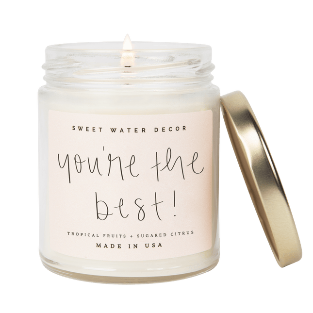 You're The Best! Soy Candle - Clear Jar - 9 oz - Tony's Home Furnishings