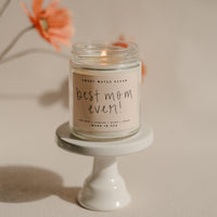Thumbnail for Best Mom Ever! Soy Candle - Clear Jar - 9 oz - Tony's Home Furnishings